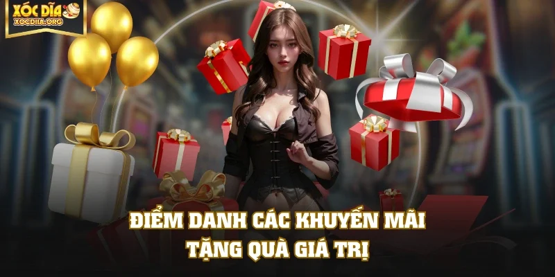 Điểm danh các khuyến mãi tặng quà giá trị