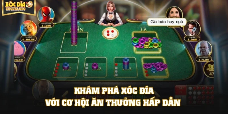 Khám phá xóc đĩa với cơ hội ăn thưởng hấp dẫn
