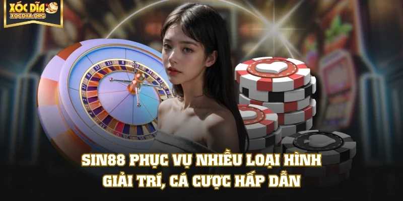 SIN88 phục vụ nhiều loại hình giải trí, cá cược hấp dẫn