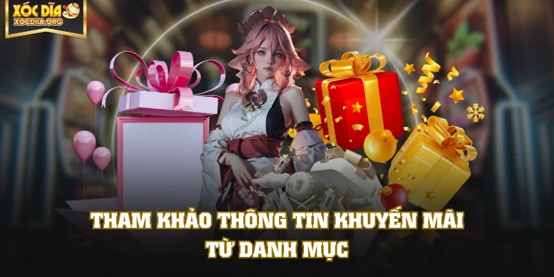 Tham khảo thông tin khuyến mãi từ danh mục